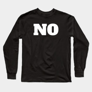 No Long Sleeve T-Shirt